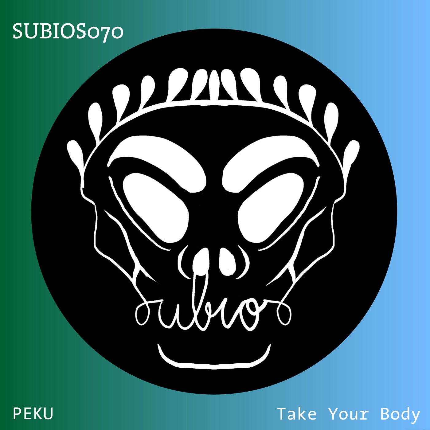 Peku - Take Your Body [SUBIOS070]